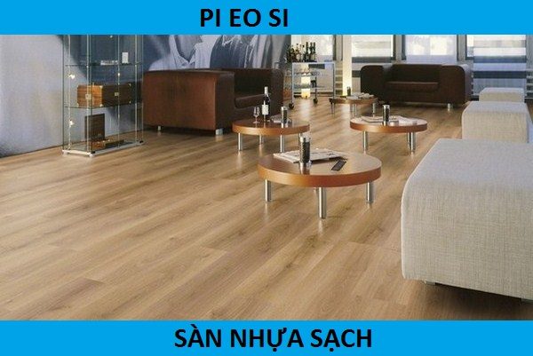 Sàn nhựa Hàn Quốc pieosi PLC 521,tư vấn sàn nhựa giá rẻ tại hà nội, báo giá sàn nhựa rẻ nhất